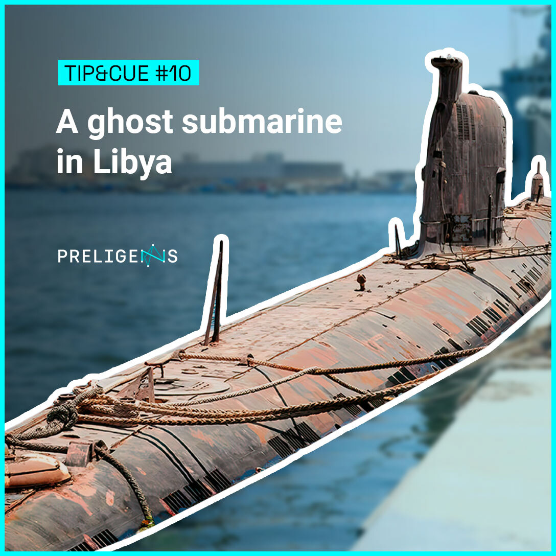 Tip&Cue 10 : the ghost libyan submarine